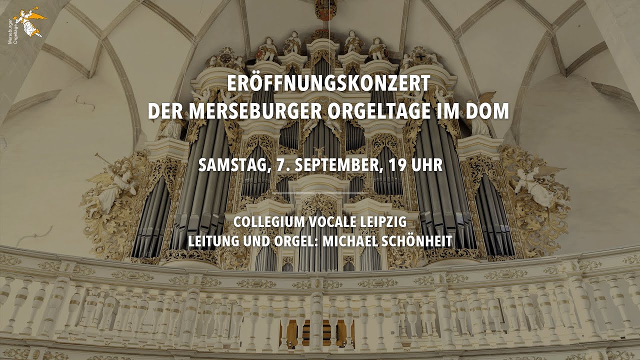 Eröffnungskonzert der Merseburger Orgeltage