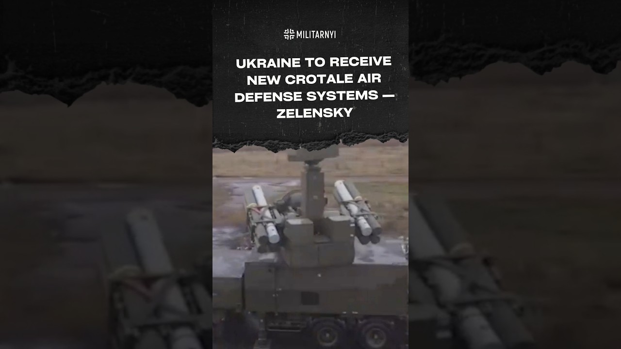 Украина получит новые системы ПВО Crotale &mdash; Зеленский