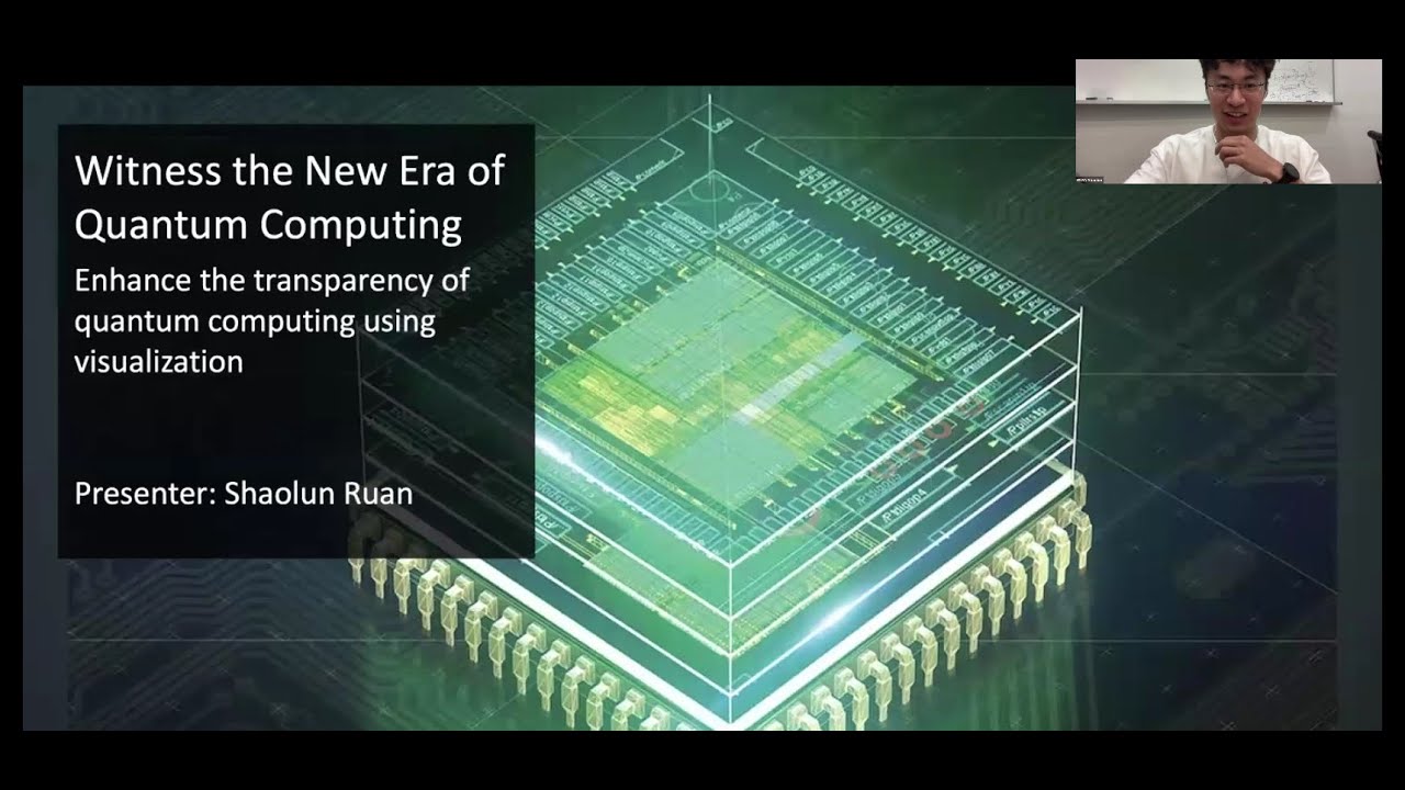 QuCS Lecture59: Shaolun Ruan (SMU), Achieve Explanable Quantum Computing Using Visualization