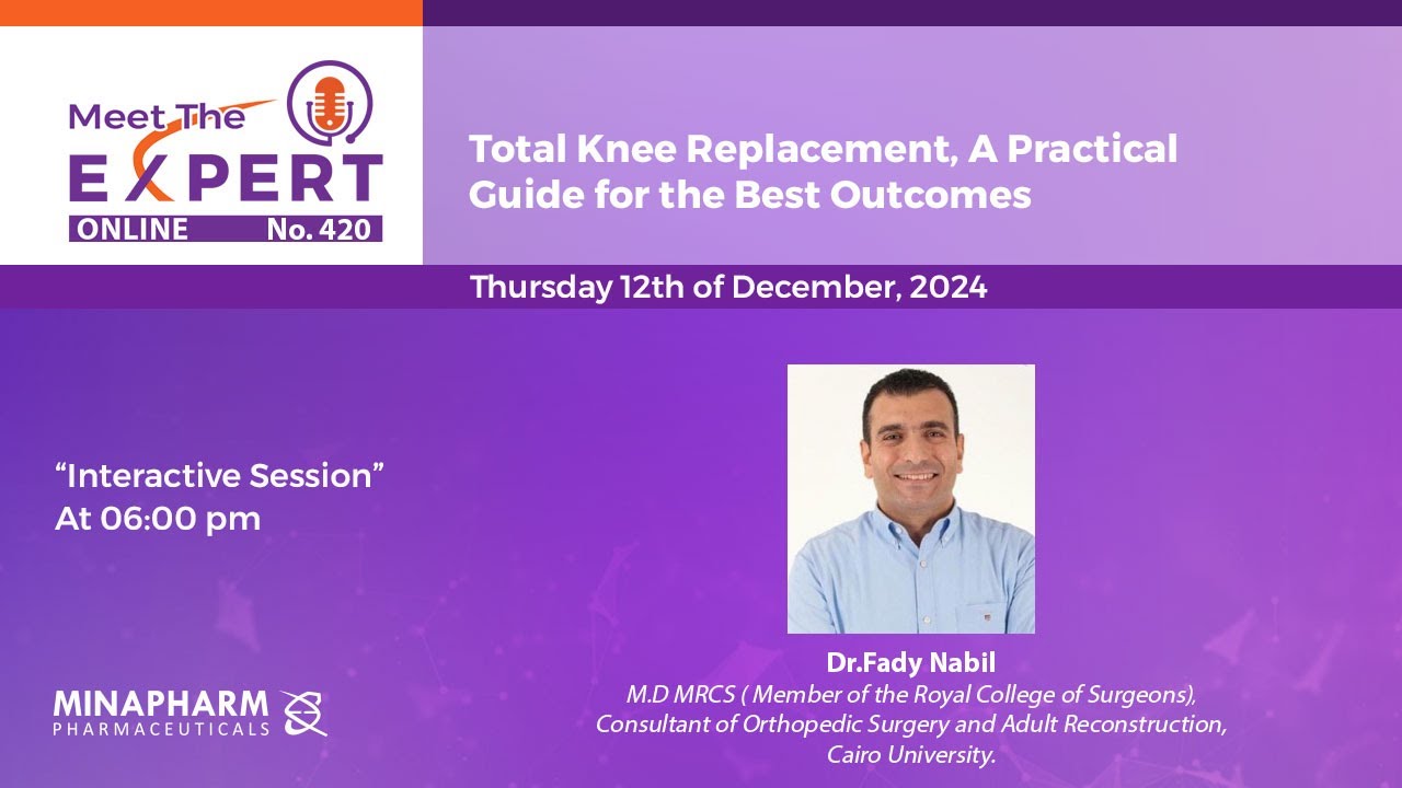 Total Knee Replacement, A Practical Guide for The Best Outcomes