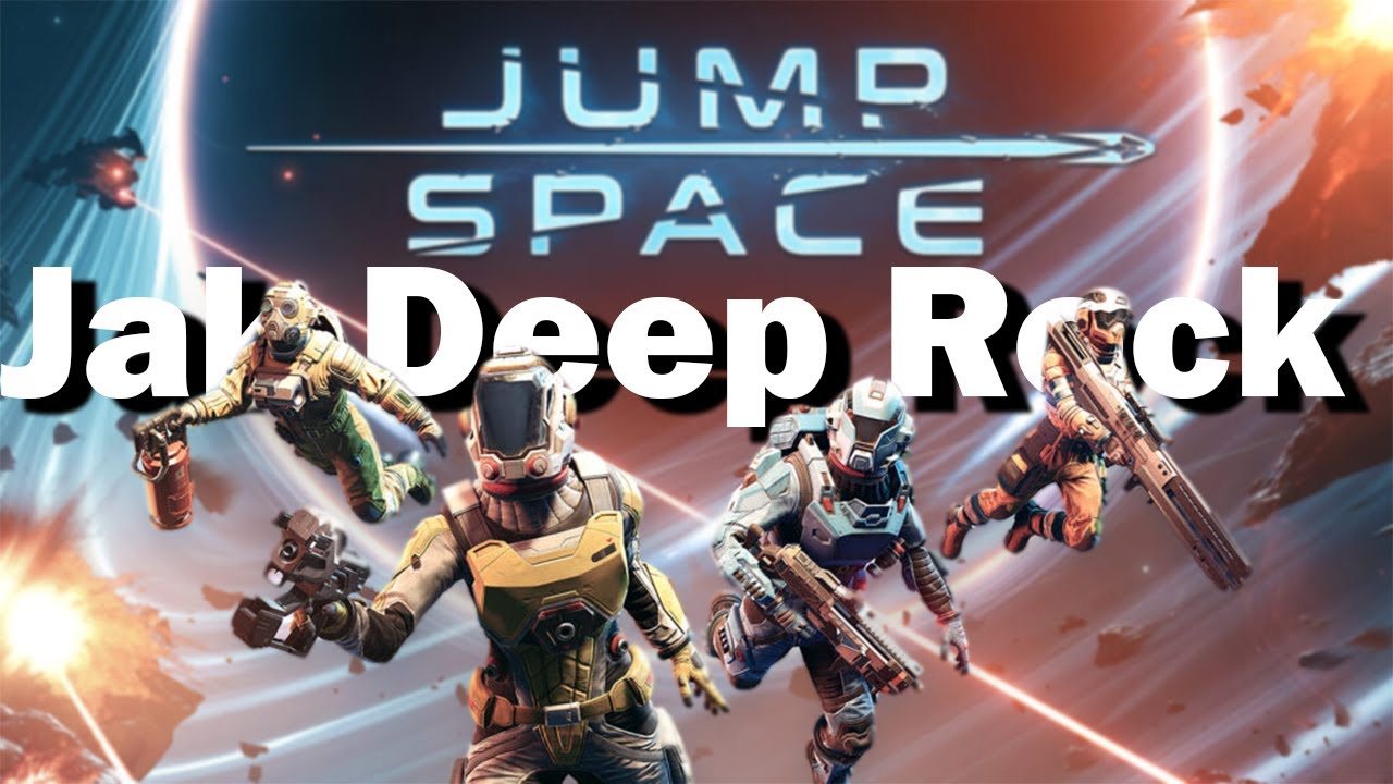 Jak Deep Rock Ale W Kosmosie - Jump Space (#1)