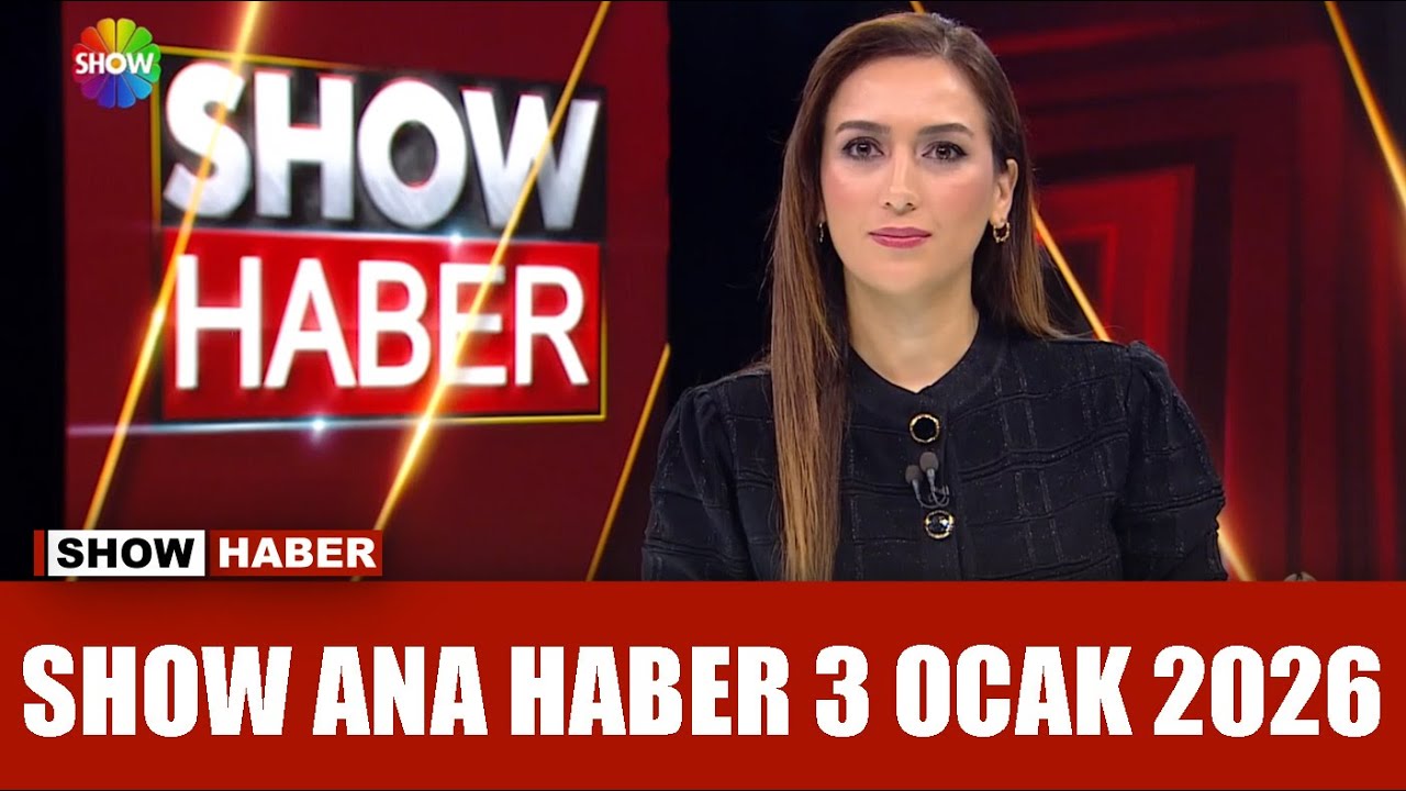 Show Ana Haber 3 Ocak 2026