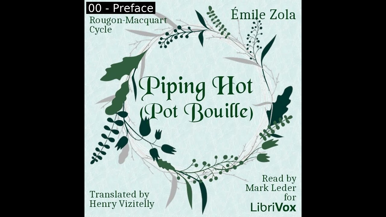 Piping Hot (Pot Bouille), Book Ten of Rougon-Macquart Cycle by Émile Zola Part 1/3 | Full Audio Book