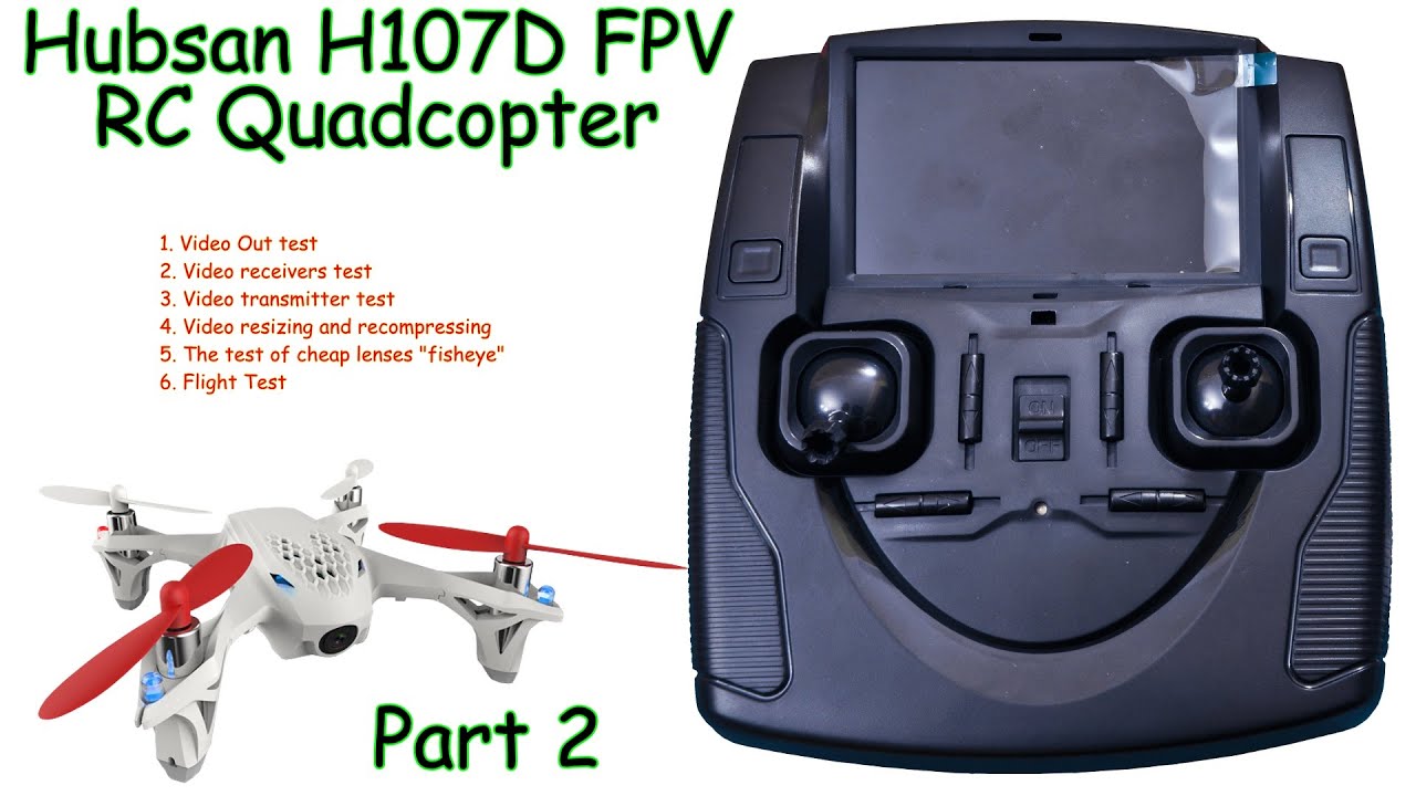 Hubsan H107D 2.4GHz + 5.8GHz (Video), 4CH, 6 Axis Gyro, RC Quadcopter FPV (RTF) - Part 2