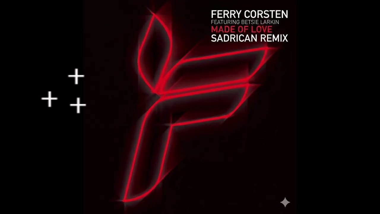 Ferry Corsten ft. Betsie Larkin - Made Of Love (Sadrican 2026 Remix) | Uplifting Trance Rework 2026