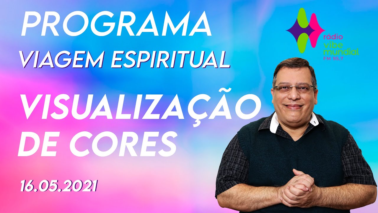 Visualização de Cores na Aura e nos Chacras + 2 Áudios