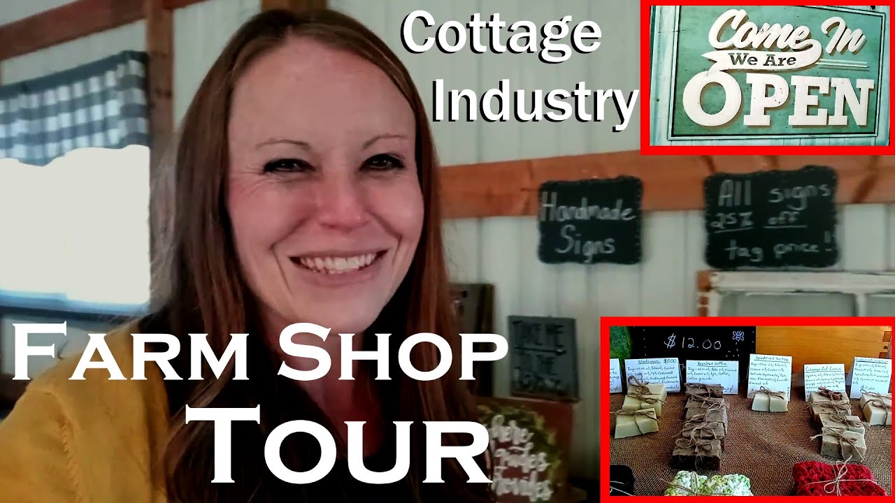 Farm Shop Tour: Our Cottage Industry Business | Heartway Farms | Homemade | Handcrafted