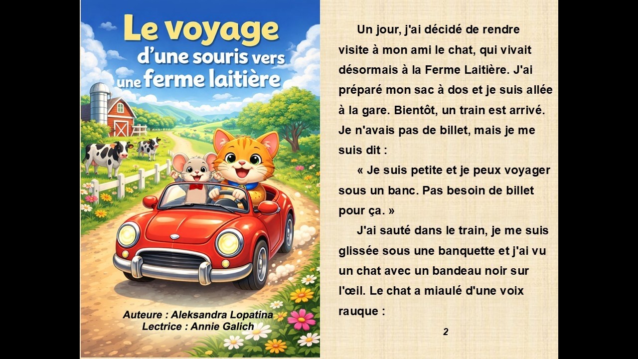 Le voyage d'une souris vers une ferme laitière. Le livre audio.