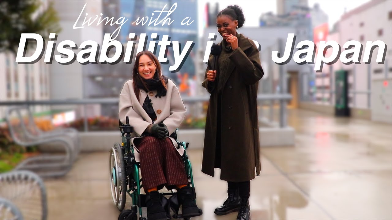 Life in a wheelchair  in Japan | Navigating work and social life with a disability in Japan