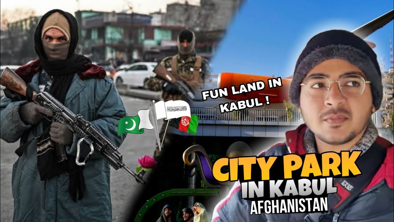 City Park In Kabul Afghanistan || Fun Land In Kabul || Taliban Control Afghanitan ep.24