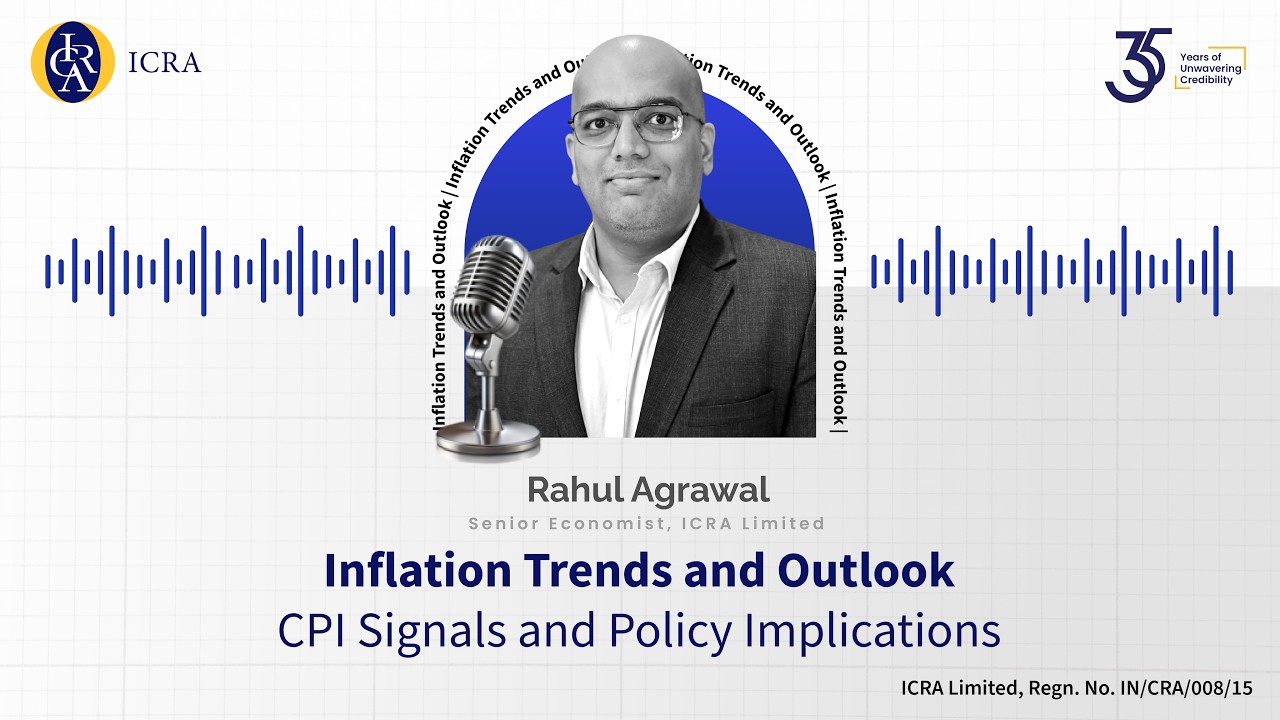 India Inflation Outlook | CPI Trends and Policy Signals | ICRA Podcast
