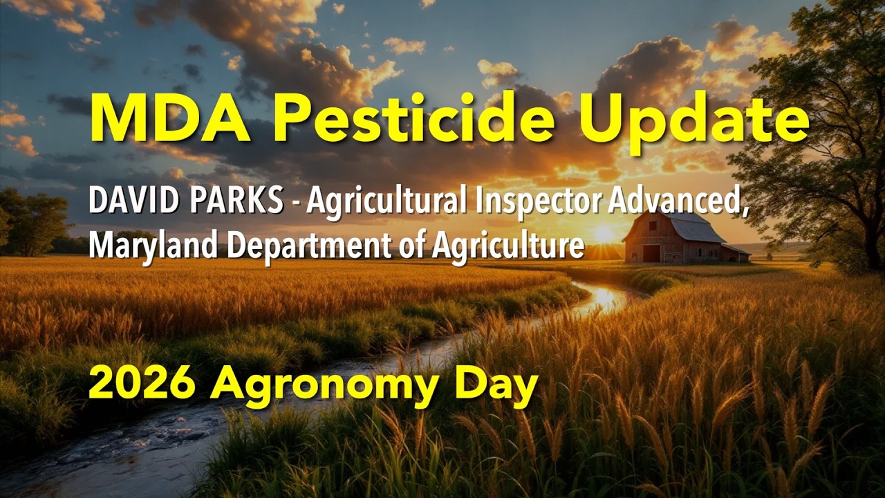Agronomy Day 2026 - MDA Pesticide Update