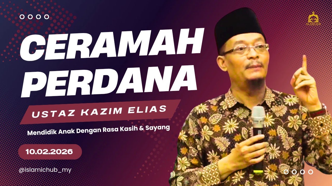 10.09.2026 I CERAMAH PERDANA I USTAZ KAZIM 