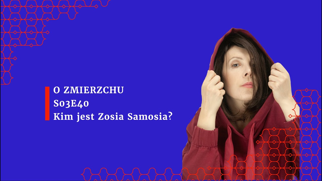 S03E40 Kim jest Zosia Samosia? - O Zmierzchu