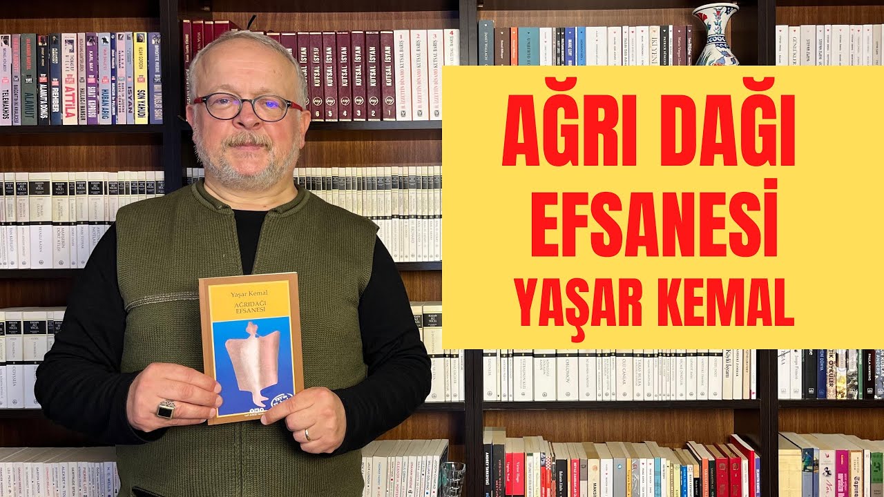 AĞRI DAĞI EFSANESİ / YAŞAR KEMAL