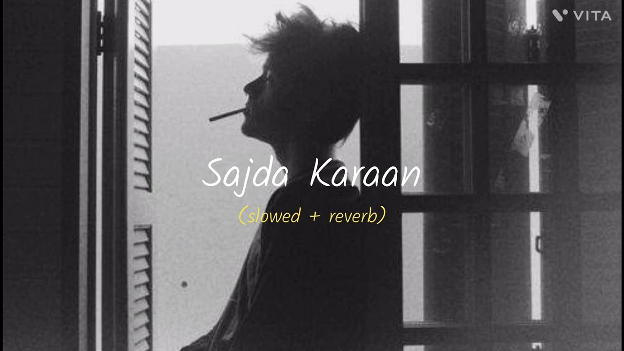 MITRAZ - Sajda Karaan (slowed + reverb)