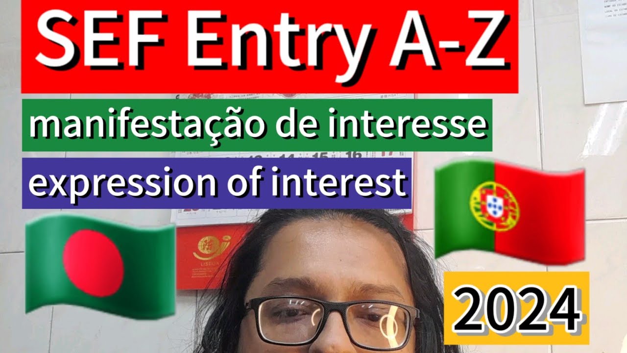 শুধুমাত্র নতুনরা পর্তুগালে কিভাবে manifestação de interesse / expression of interest সাবমিট করবেন?