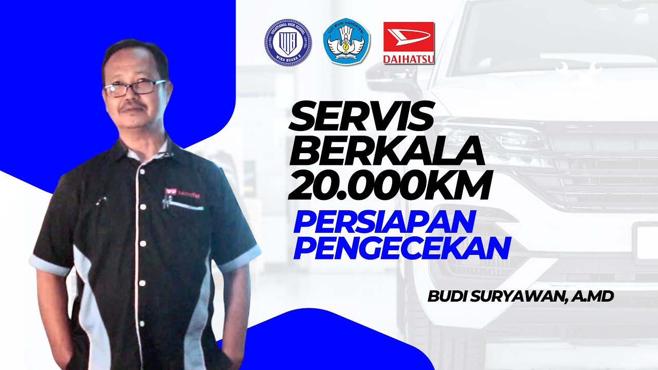 Perawatan Berkala 20.000 KM | Persiapan dan Pengecekan