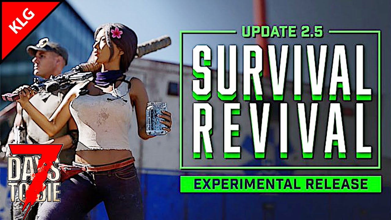 НОВЫЙ ПАТЧ ► 7 Days to die V2.5 ► ОБЗОР НОВИНОК