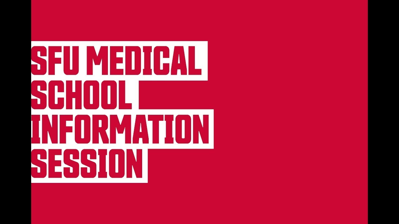 SFU Medical School Information Session March 2, 2023