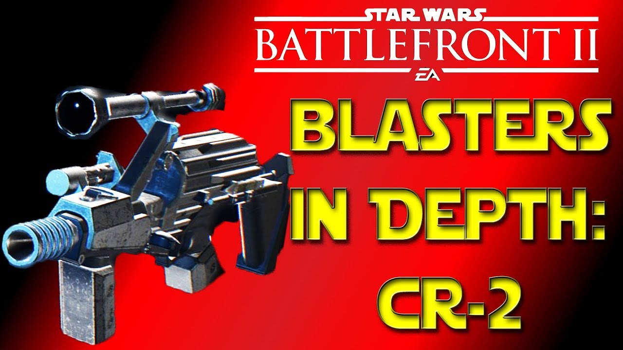 CR-2 In Depth on Blasters in Star Wars Battlefront 2