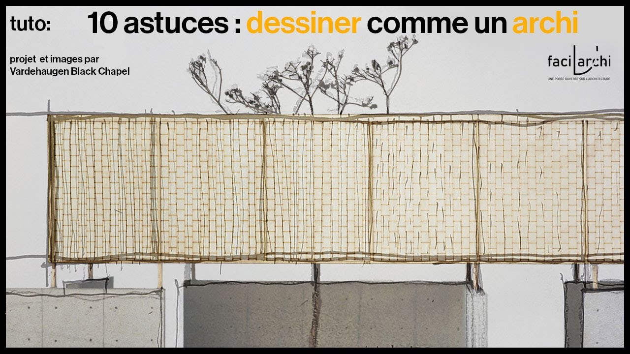 10 astuces pour dessiner comme un ARCHI