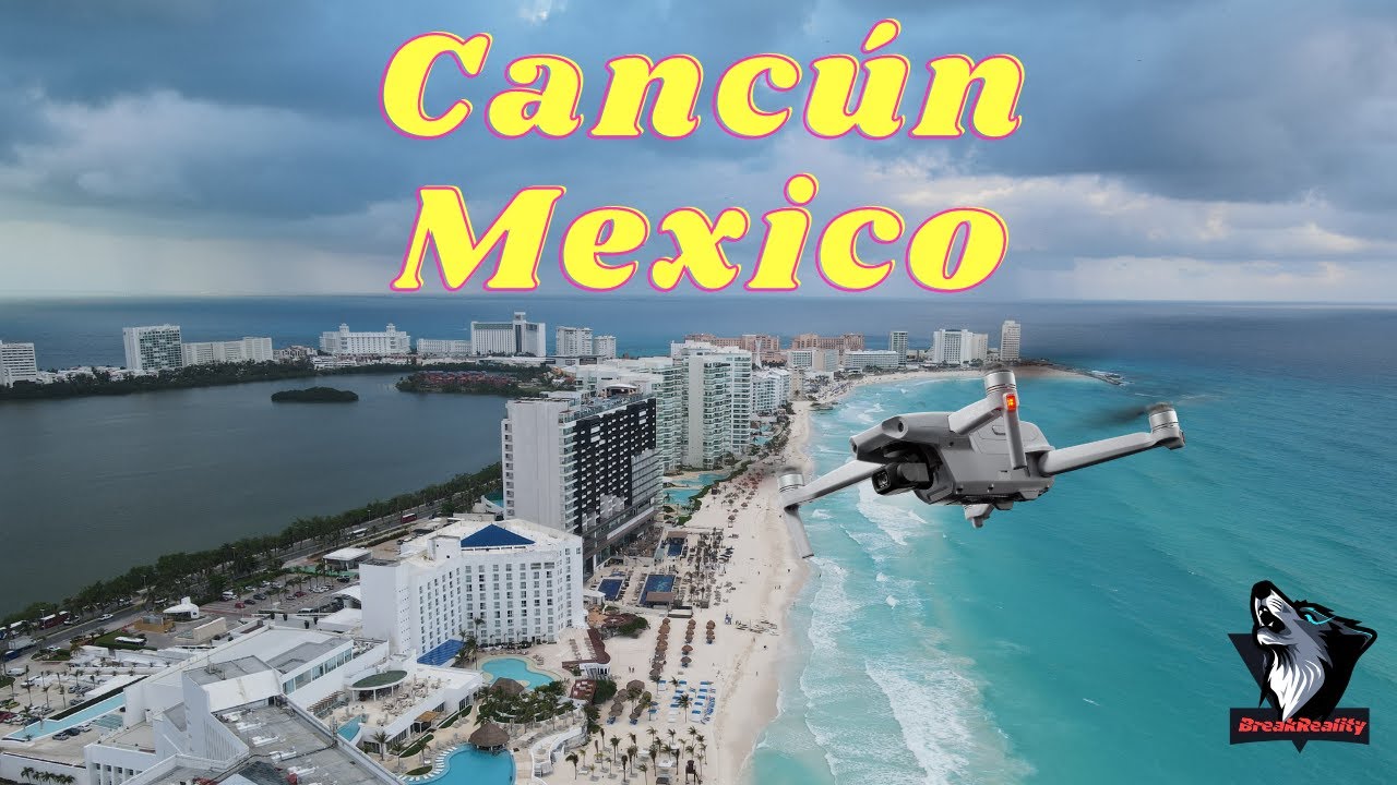 Canc&uacute;n Mexico - Drone Flight! [4K]