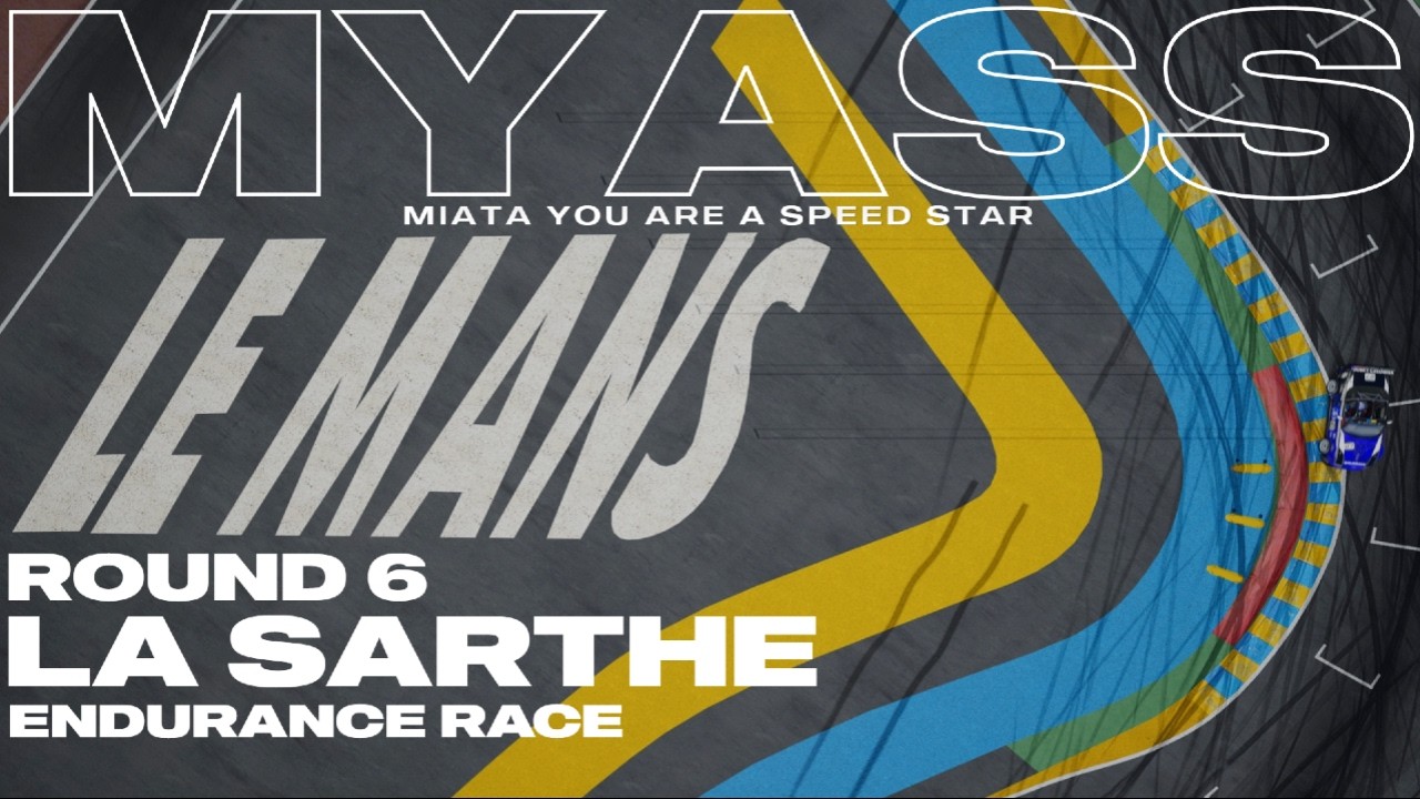 Assetto Corsa MYASS (Miata You're A Speed Star) - Final Round (Endurance Race) - Le Mans