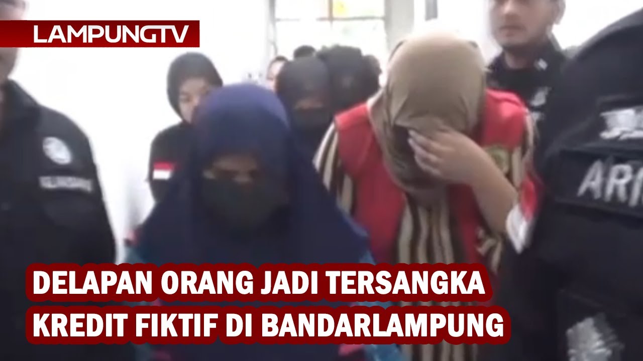 Delapan Orang Jadi Tersangka Kredit Fiktif di Bandarlampung