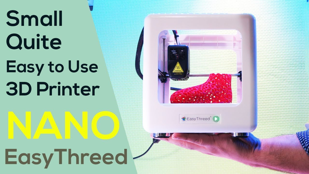 Best Beginner, Small 3D Printer - EasyThreed NANO