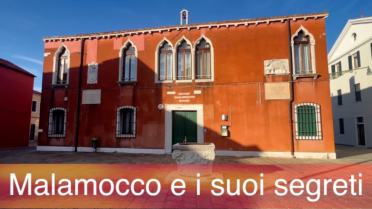 Malamocco e i suoi segreti