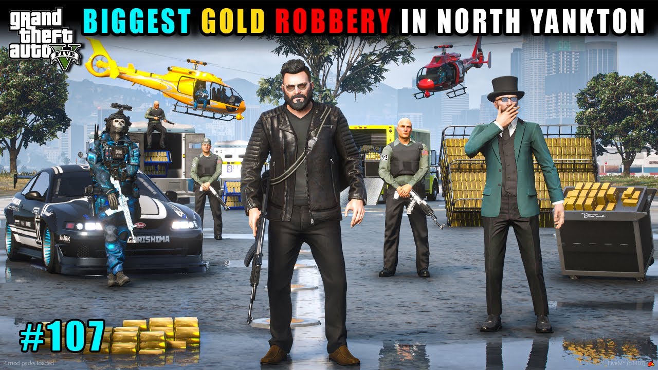 BIGGEST GOLD ROBBERY in NORTH YANKTON | GTA 5 GAMEPLAY #107