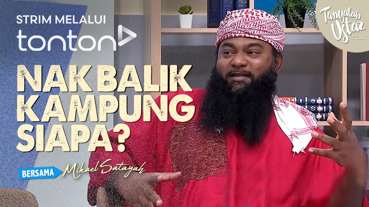 [FULL] Tanyalah Ustaz (2025) | Wed, Mar 26 - Nak Balik Kampung Siapa? | Tonton