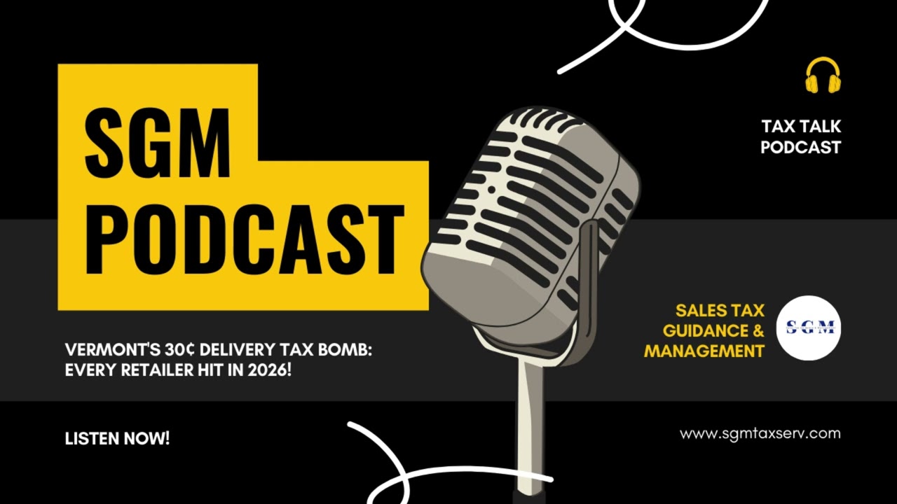 Vermont Proposed Retail Delivery Fee 2026 (HB 863) Explained | SGM Podcast