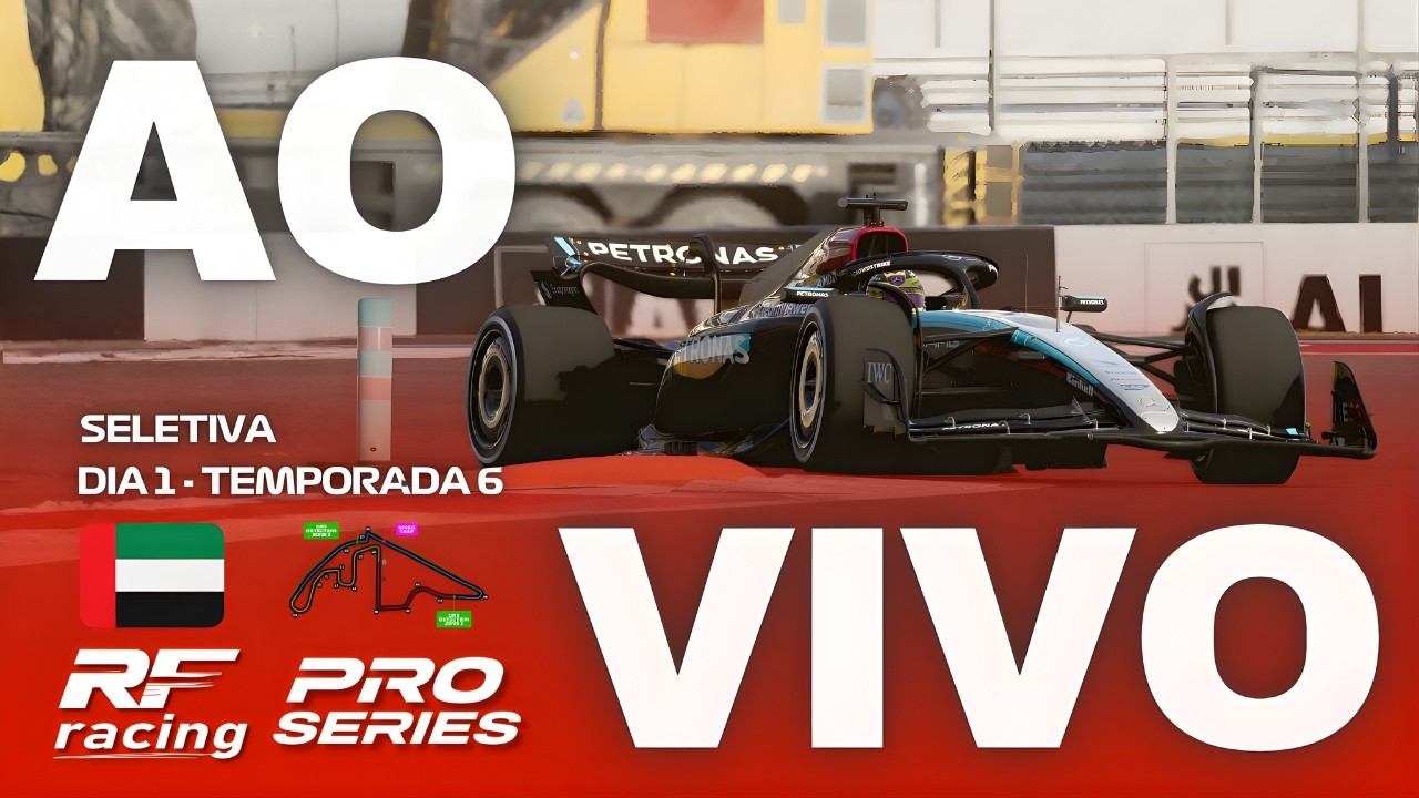 🔴 F1 25 - ABU DHABI 🇦🇪 - YAS MARINA | RETA FINAL RACING - SELETIVA PRO SERIES - DIA 1