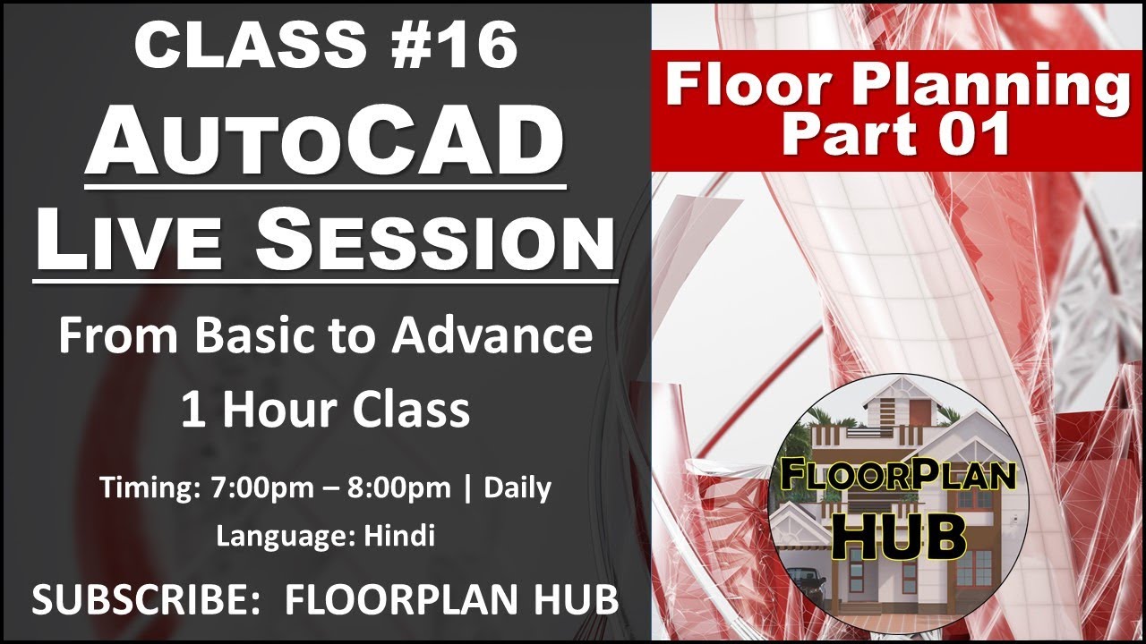 AUTOCAD LIVE SESSION #016 | Floor Planning Part 01