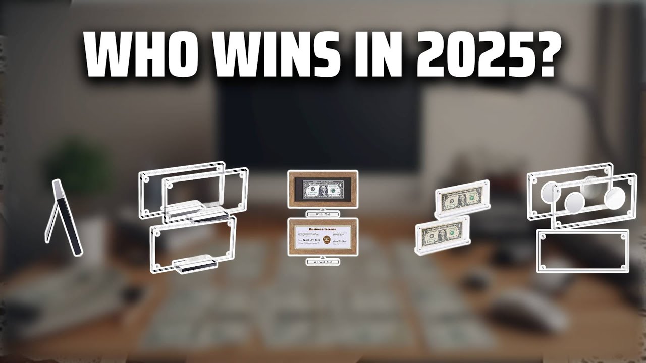 The Top 5 Best Dollar Bill Frame in 2025 - Must Watch Before Buying!