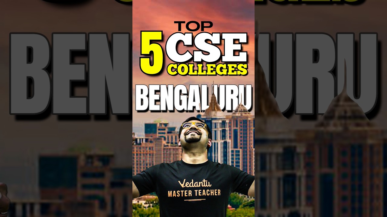 Top 5 CSE BTech Colleges in Bengaluru😍😍#jee #jee2025 #bengaluru #btech #bangalore #cse #engineering