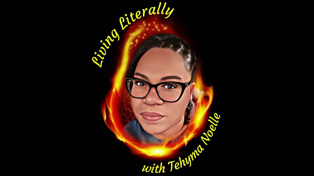 An Introduction - Trailer - Living Literally with Tehyma Noelle