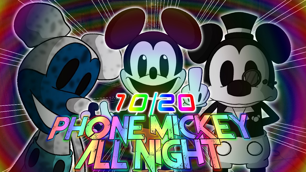 10/20 Mode PHONE MICKEY ALL NIGHT | FNaTI: AE Ridiculous & Silly Custom Night