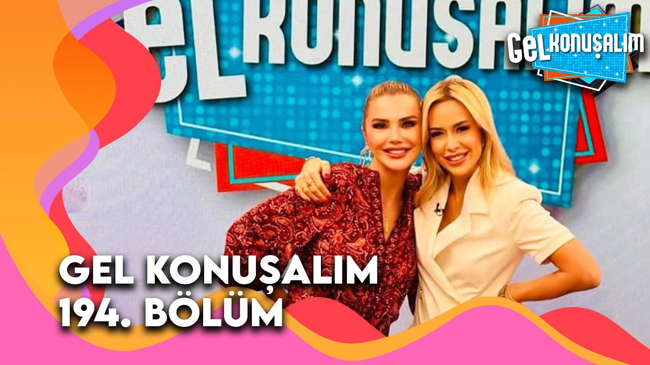 Gel Konuşalım 194. B&ouml;l&uuml;m | 28 Kasım 2025 ‪@GelKonusalim