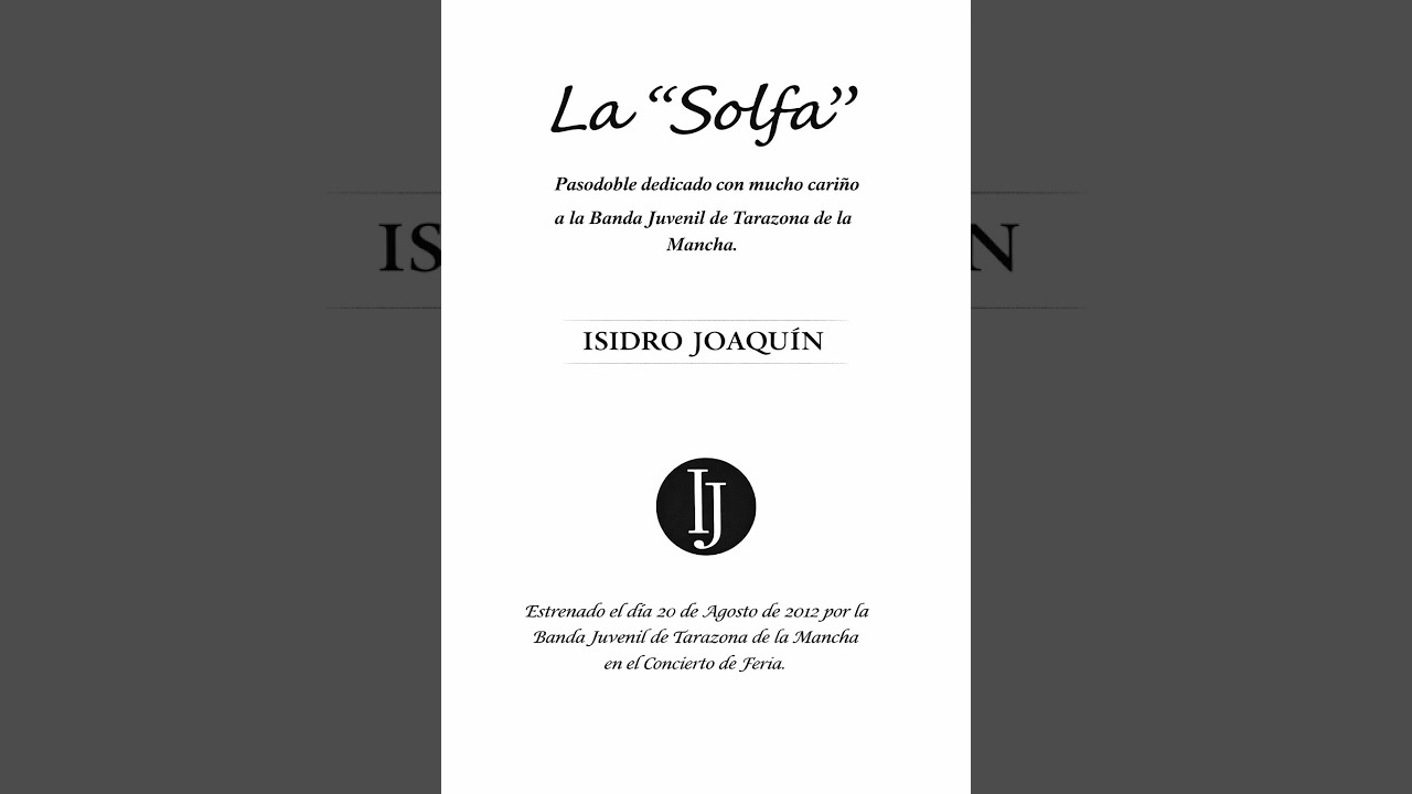 ISIDRO JOAQUÍN: LA SOLFA (Pasodoble)