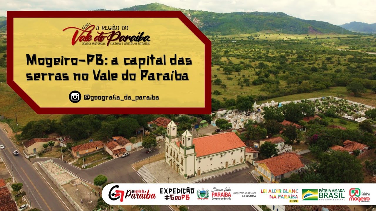 Mogeiro-PB: a capital das serras no Vale do Paraíba