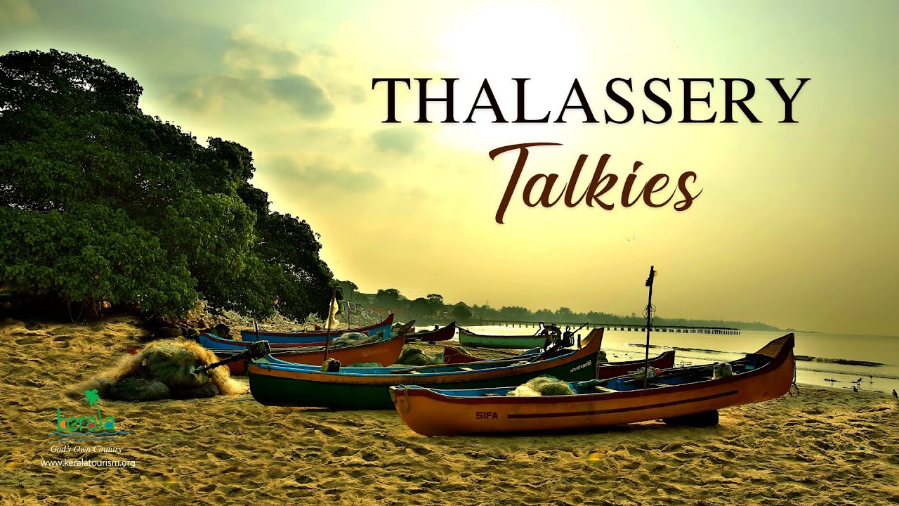 Thalassery Cultural Circuit: Perfect capture of the lifestyle, history, art, architecture, religions