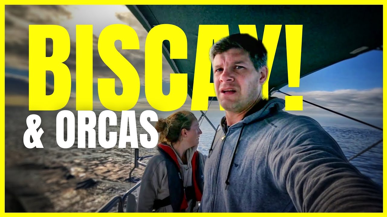 🇫🇷 CROSSING BISCAY 🇪🇸 S2. E20. Sailing La Rochelle to Bilbao.