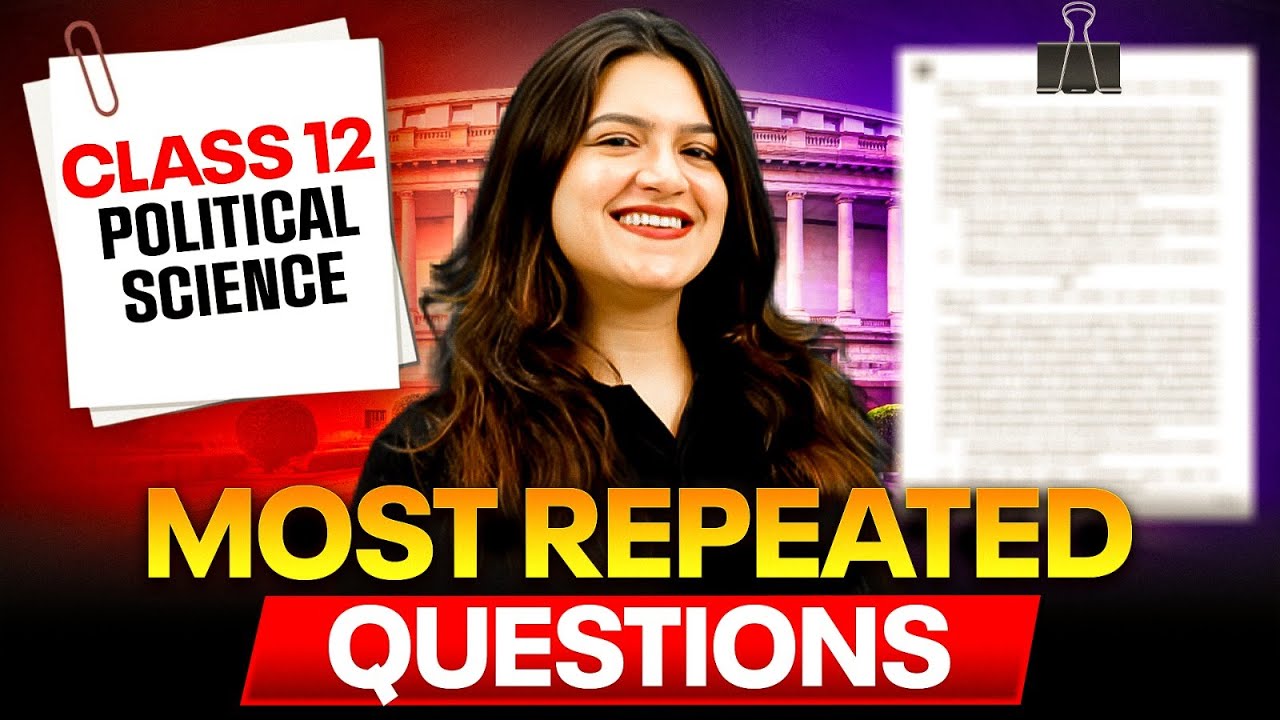 Class 12 Political Science Most Repeated Questions |Class 12 Pol Science Imp Topics | Ujjvala Ma'am