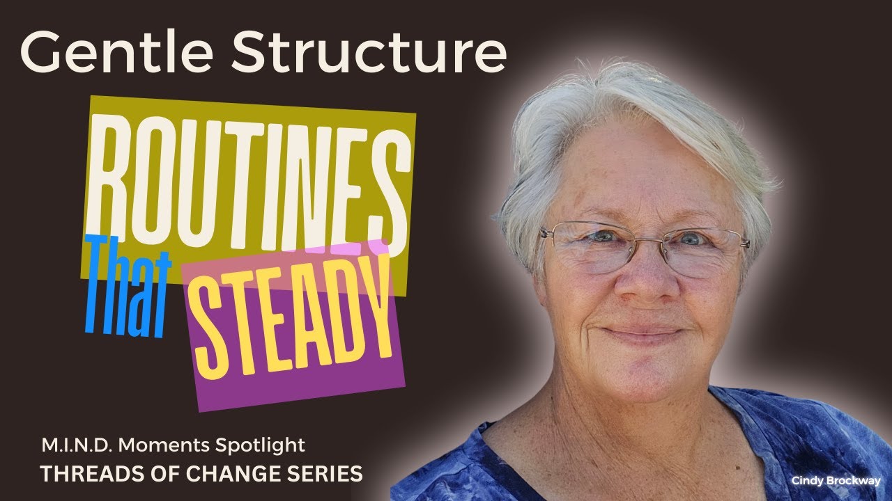 Spotlight: Gentle Structure~ Daily Habits That Sustain