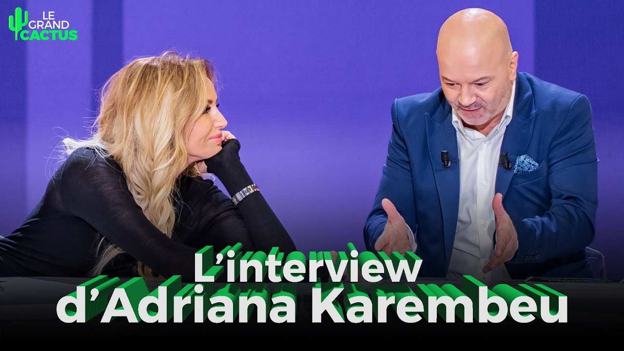 L'interview d'Adriana Karembeu | Le Grand Cactus 153