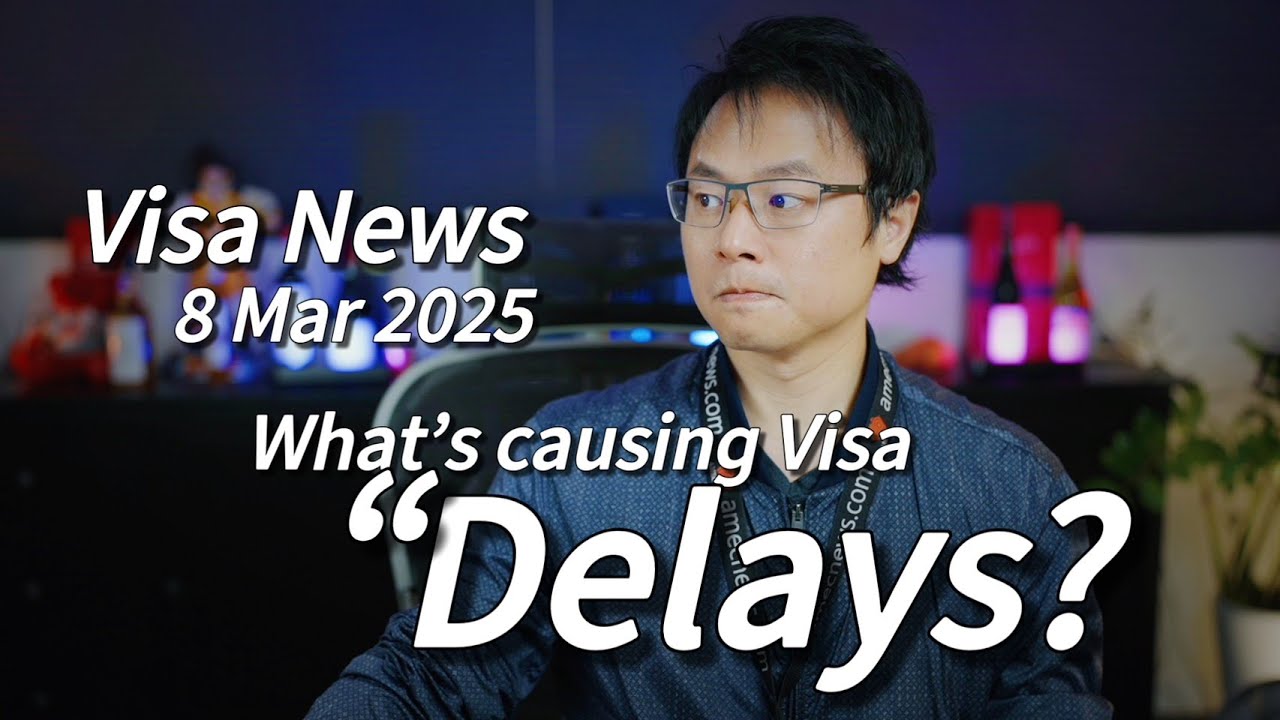 🚨 【Visa News】Reasons Behind Visa Processing Delays – 8 March 2025 🚨