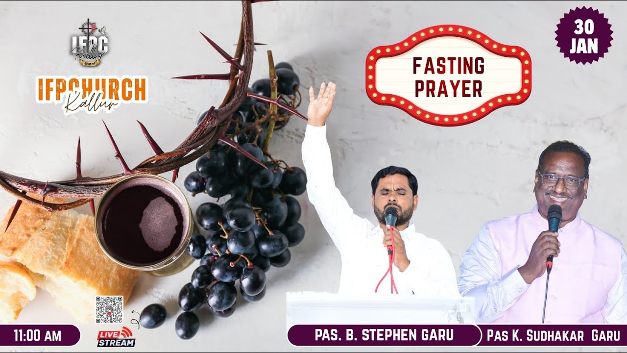 🔴 FASTING PRAYER 30-01-2026   Pas K. Sudhakar Garu || Live || #IFPCKALLUR #LIVEWORSHIP